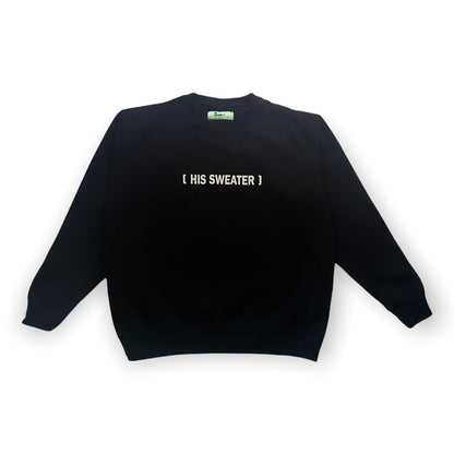 [ His Sweater ]