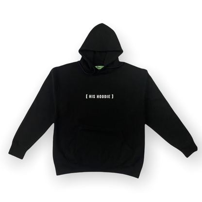 [ His Hoodie ]
