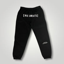 Load image into Gallery viewer, [ His Sweats ]
